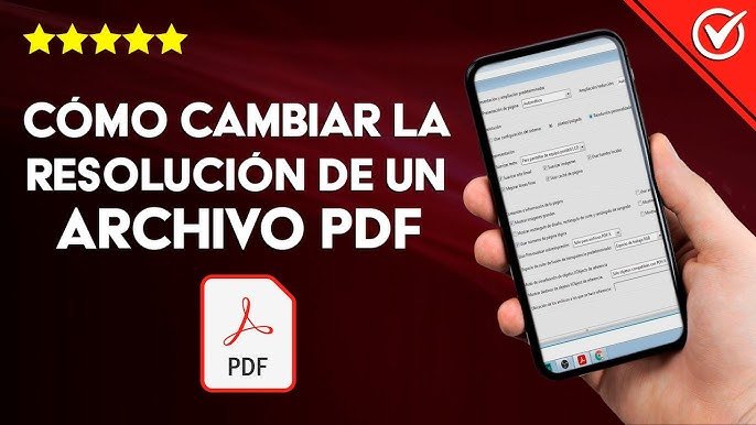 Cómo cambiar la resolución de un PDF y hacerlo más nítido online